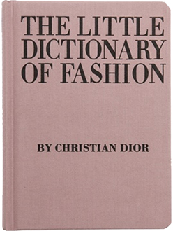 Style Icon Christian Dior Little Dictionary Of Fashion Book