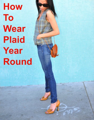 How To Wear Plaid Year Round