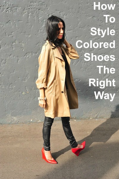 How To Style Colored Shoes The Right Way